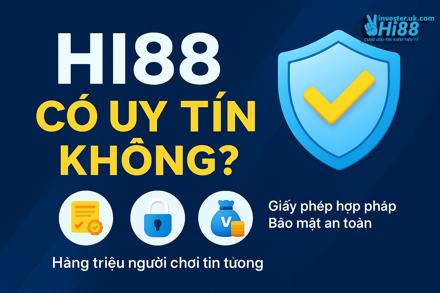 Hi88 Có Uy Tín Không? Đánh Giá Chi Tiết Độ Tin Cậy Năm 2025 9 1 16