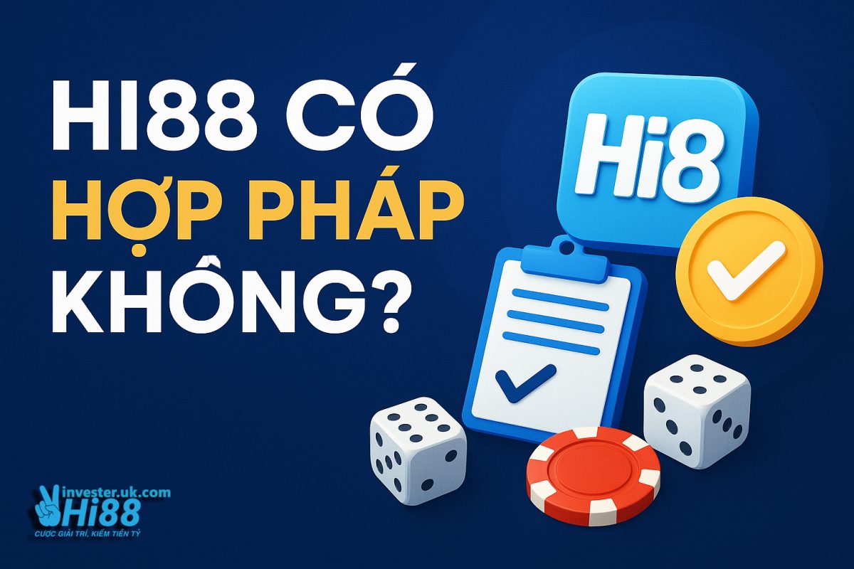 Hi88 Có Hợp Pháp Không? Đánh Giá Pháp Lý & Giấy Phép Hoạt Động 2025 1 Hi88 Có Hợp Pháp Không? Đánh Giá Pháp Lý & Giấy Phép Hoạt Động 2025